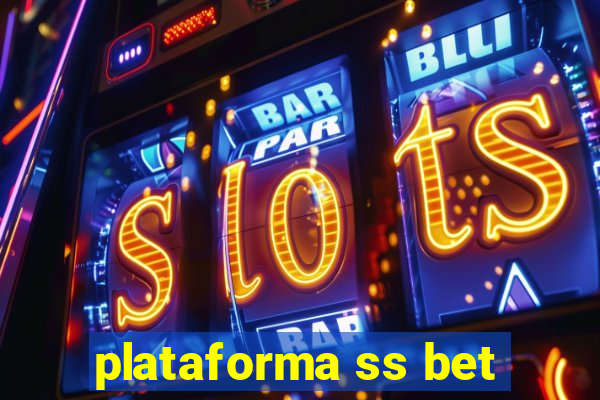 plataforma ss bet